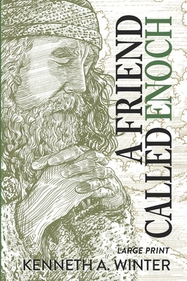 A Friend Called Enoch (Large Print Edition) by Winter, Kenneth
