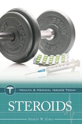 Steroids by Zorea, Aharon W.