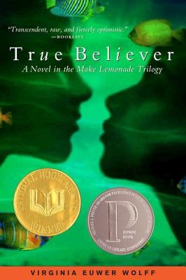 True Believer by Wolff, Virginia Euwer