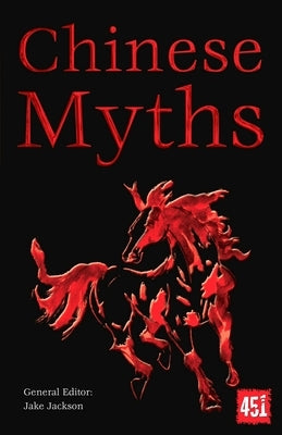 Chinese Myths by Jackson, J. K.