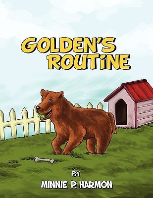 Golden's Routine by Harmon, Minnie