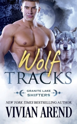 Wolf Tracks by Arend, Vivian
