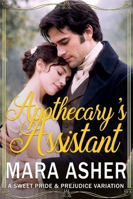 Apothecary's Assistant by Asher, Mara