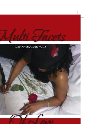 Multi Facets Of Love by Guinyard, Rishanda