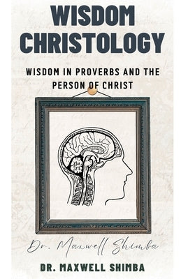 Wisdom Christology by Shimba
