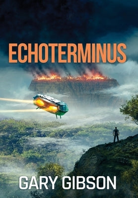 Echoterminus by Gibson, Gary