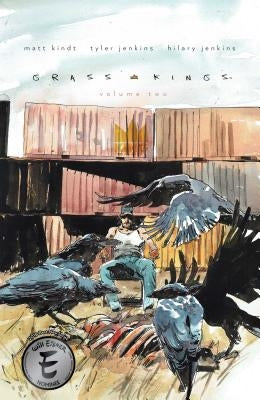 Grass Kings Vol. 2, 2 by Kindt, Matt