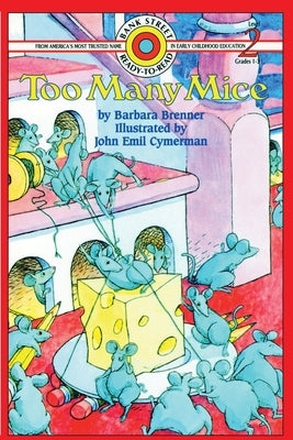 Too Many Mice: Level 2 by Brenner, Barbara