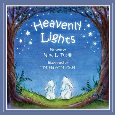 Heavenly Lights by Fusilli, Nina L.