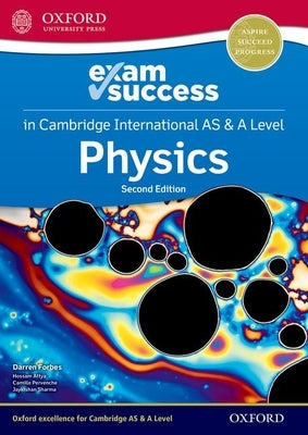 Exam Success in Physics for Cambridge International: As and a Level Set by Forbes Attya Pervenche Sharma