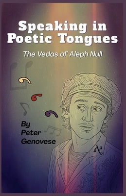 Speaking in Poetic Tongues by Genovese, Peter