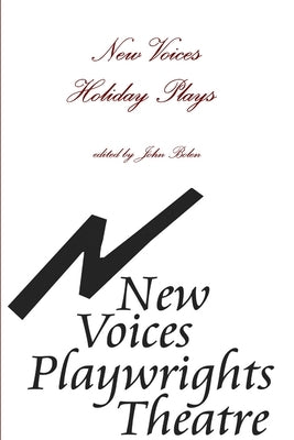 New Voices Holiday Plays 2018 by Bolen, John