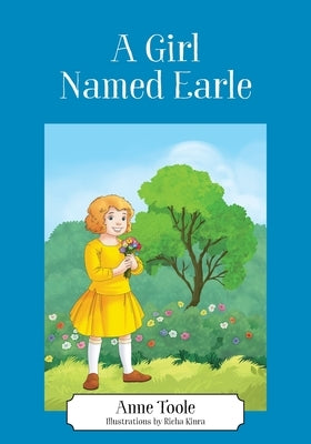 A Girl Named Earle by Toole, Anne