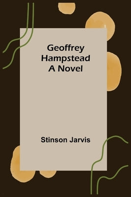 Geoffrey Hampstead by Jarvis, Stinson