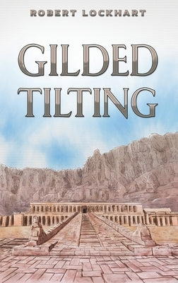 Gilded Tilting by Lockhart, Robert