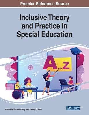 Inclusive Theory and Practice in Special Education by Van Rensburg, Henriette