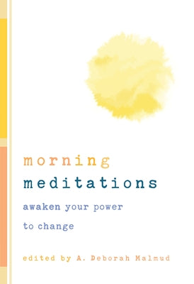 Morning Meditations: Awaken Your Power to Change by Norton Professional Books