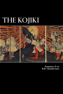 The Kojiki by Chamberlain, B. H.