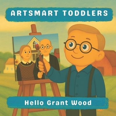 Hello Grant Wood by Pimpinella, Lucy M.
