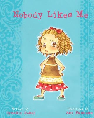 Nobody Likes Me by Fukuoka, Aki