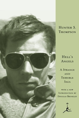 Hell's Angels: A Strange and Terrible Saga by Thompson, Hunter S.