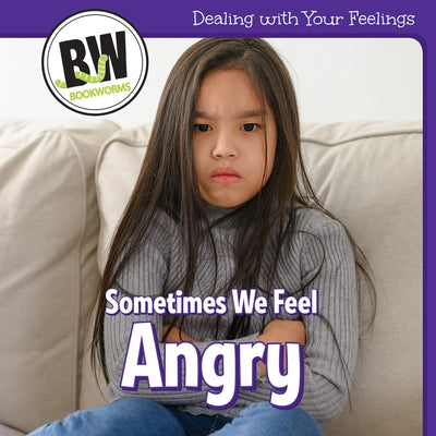 Sometimes We Feel Angry by King, Emiliya