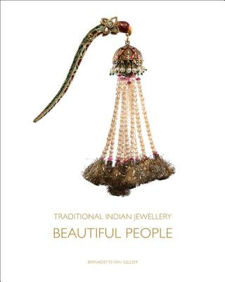 Traditional Indian Jewellery: Beautiful People by Van Gelder, Bernadette
