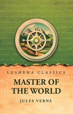 Master of the World by Jules Verne