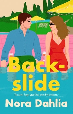 Backslide by Dahlia, Nora