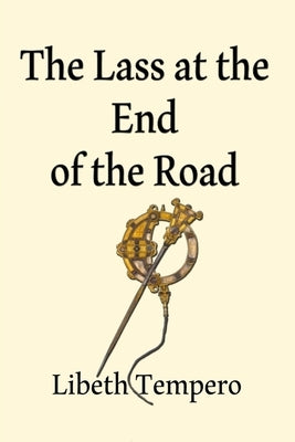 The Lass at the End of the Road by Tempero, Libeth