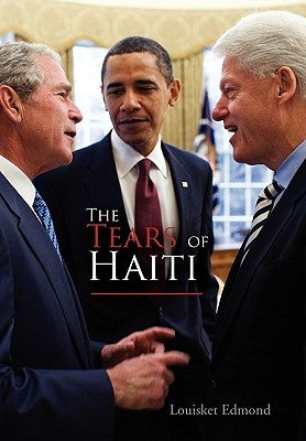The Tears of Haiti by Edmond, Louisket