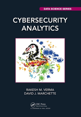 Cybersecurity Analytics by Verma, Rakesh M.