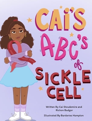Cai's ABC's of Sickle Cell by Stoudemire