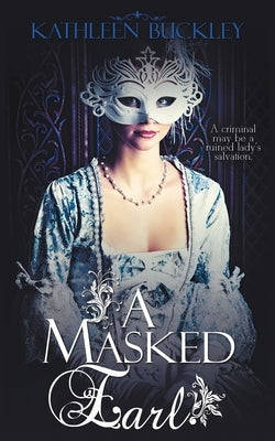 A Masked Earl by Buckley, Kathleen