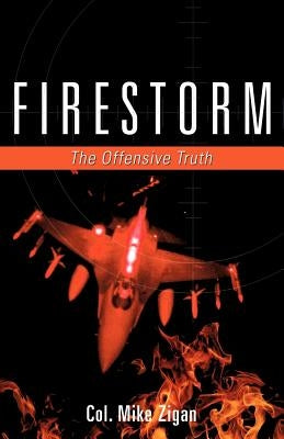 Firestorm by Zigan, Col Mike