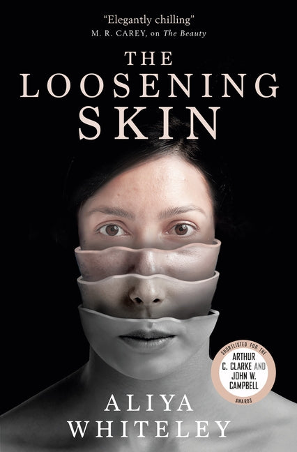 The Loosening Skin by Whiteley, Aliya