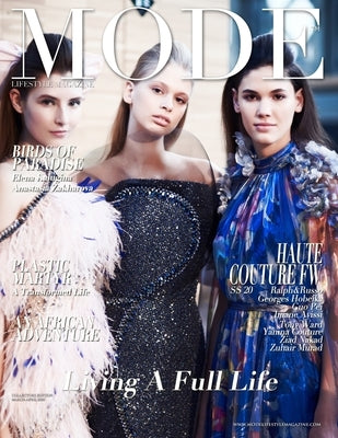 Mode Lifestyle Magazine - Living A Full Life 2020: Collectors Edition - Haute Couture Paris FW SS 20 Cover #1 by Michaels, Alexander