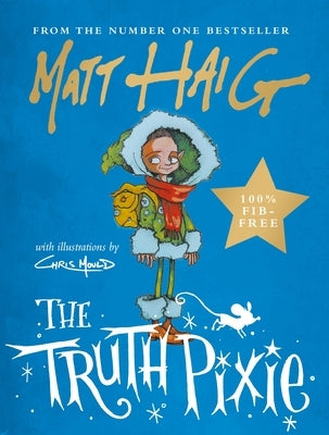 The Truth Pixie by Haig, Matt