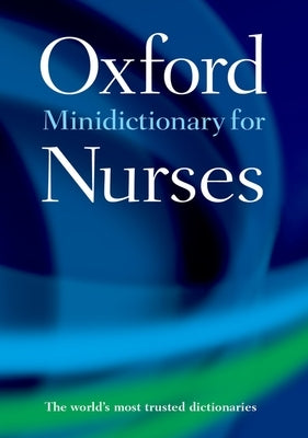Minidictionary for Nurses by Martin, Elizabeth A.