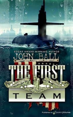 The First Team by Ball, John