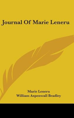Journal Of Marie Leneru by Leneru, Marie