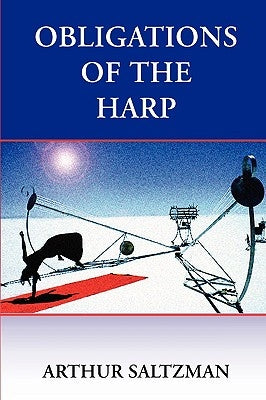 Obligations of the Harp by Saltzman, Arthur M.