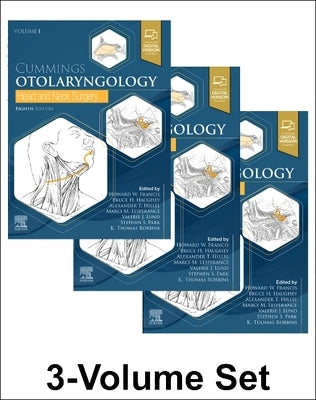 Cummings Otolaryngology: Head and Neck Surgery: Head and Neck Surgery by Francis, Howard W.