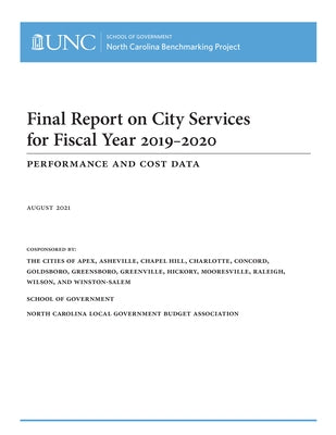 Final Report on City Services for Fiscal Year 2019-2020: Performance and Cost Data by Roenigk, Dale J.