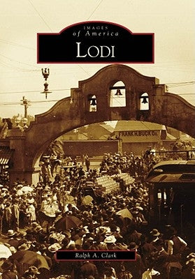 Lodi by Clark, Ralph A.