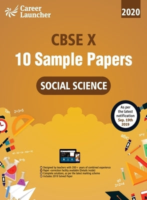 Cbse 2020: Class X - 10 Sample papers - Social Science by Career Launcher