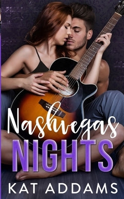 Nashvegas Nights by Addams, Kat