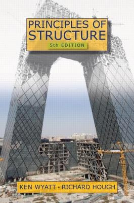Principles of Structure by Wyatt, Ken