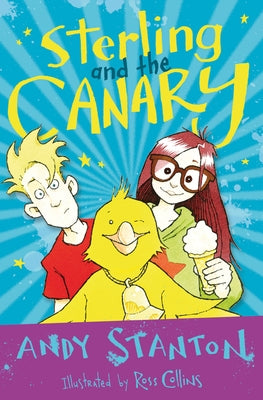 Sterling and the Canary by Stanton, Andy