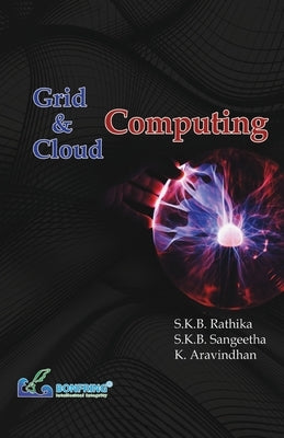 Grid and Cloud Computing by Rathika, S. K. B.